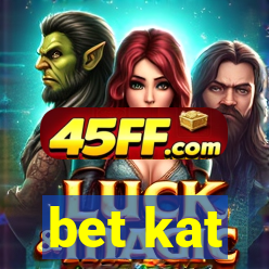 bet kat